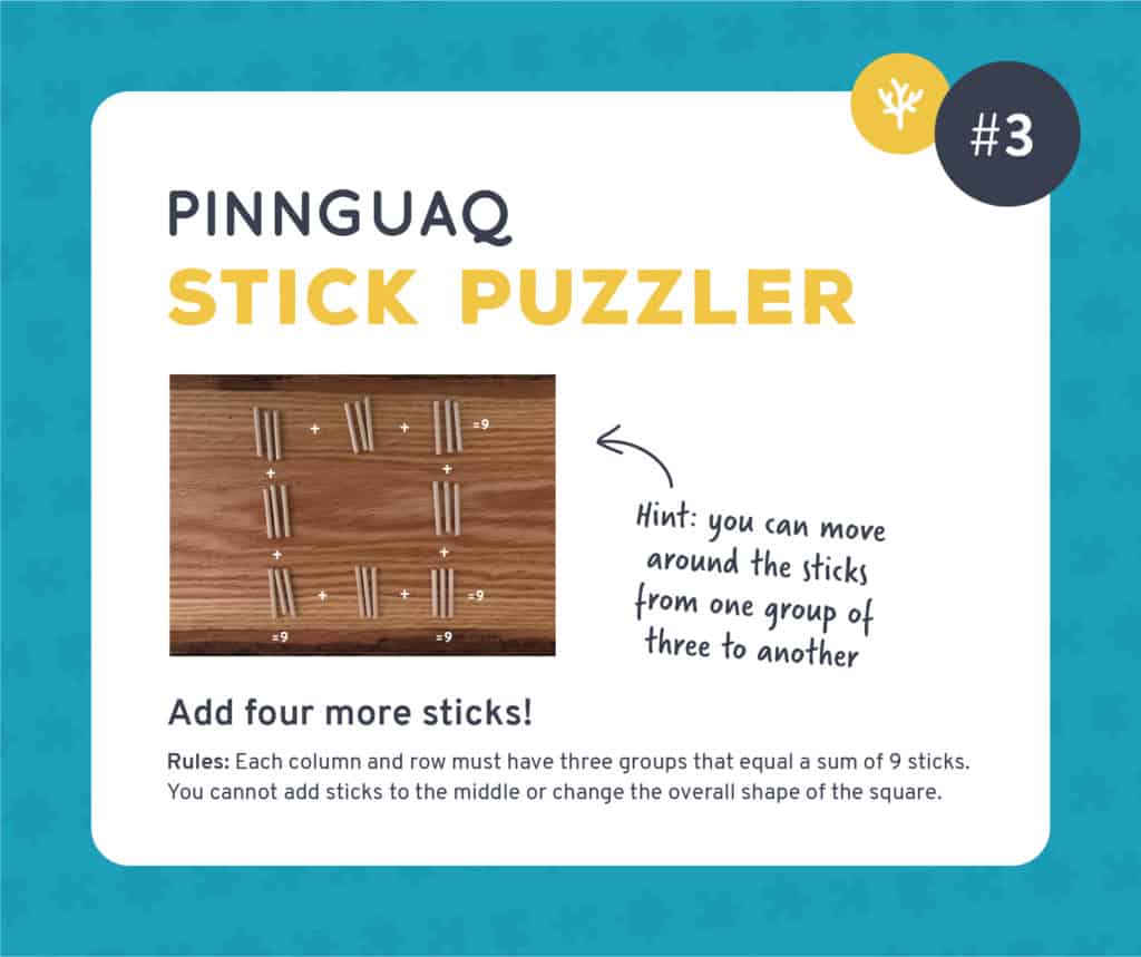 Pinnguaq's stick puzzler challenge #3.