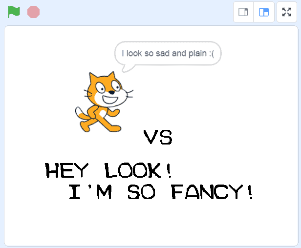 Scratch cat saying "I look sad and plain :(" with "Hey, look! I'm so fancy!" written underneath.