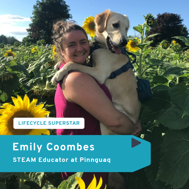 Lifecycle Superstar - Emily Coombes - Pinnguaq